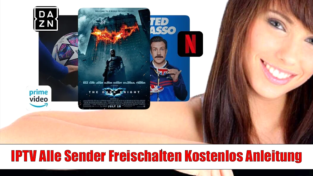 IPTV Alle Sender Freischalten Kostenlos Anleitung